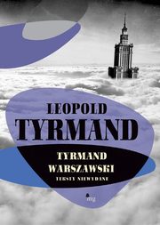 ksiazka tytu: Tyrmand warszawski autor: Leopold Tyrmand