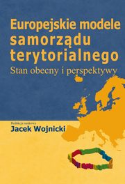 Europejskie modele samorzdu terytorialnego, Jacek Wojnicki