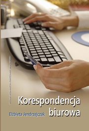 Korespondencja biurowa, Elbieta Jendrzejczak