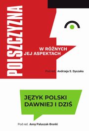Jzyk polski dawniej i dzi, 