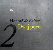 ksiazka tytu: Dwaj poeci 2 autor: Honoriusz Balzac