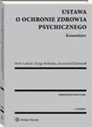 Ustawa o ochronie zdrowia psychicznego. Komentarz, Krzysztof Eichstaedt, Piotr Gaecki, Kinga Bobiska
