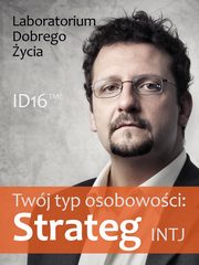 Twj typ osobowoci: Strateg (INTJ), Praca zbiorowa