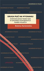 Druga pe na wygnaniu, Boena Karwowska