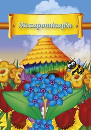 ksiazka tytu: Niezapominajka autor: Praca zbiorowa, O-press