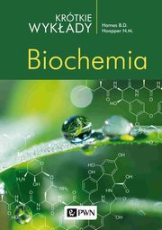 Krtkie wykady. Biochemia, David Hames, Nigel Hooper