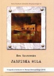 Jaspiska Wola, Ewa Szumowska