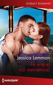 To wicej ni namitno, Jessica Lemmon