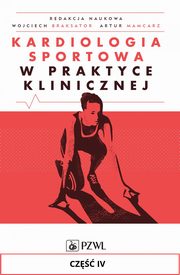 Kardiologia sportowa w praktyce klinicznej. Cz IV, 