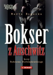ksiazka tytu: Bokser z Auschwitz autor: Marta Bogacka
