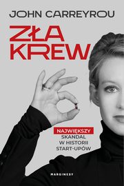 Za krew, John Carreyrou, Maria Jaszczurowska