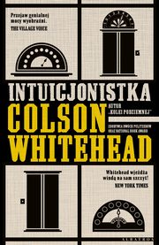 Intuicjonistka, Colson Whitehead