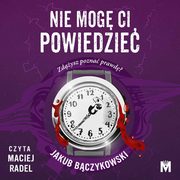 Nie mog ci powiedzie, Jakub Bczykowski