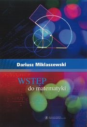 Wstp do matematyki, Dariusz Miklaszewski