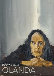 Olanda, Rafa Wojasiski
