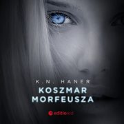 Koszmar Morfeusza, K. N. Haner