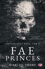 Fae Princes. Vicious Lost Boys. Tom 4, Nikki St. Crowe