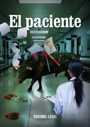 El paciente, Bogumi aski