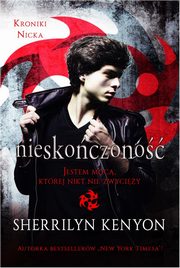 ksiazka tytu: Kroniki Nicka Nieskoczono autor: Sherrilyn Kenyon