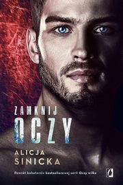 Zamknij oczy, Alicja Sinicka