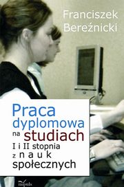 Praca dyplomowa na studiach I i II stopnia z nauk spoecznych, Franciszek Berenicki