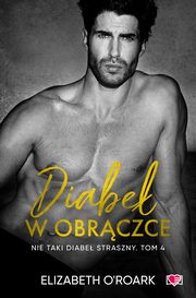 Diabe w obrczce. Nie taki diabe straszny. Tom 4, Elizabeth O'roark