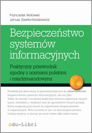 Bezpieczestwo systemw informacyjnych, Franciszek Woowski, Janusz Zawia-Niedwiecki