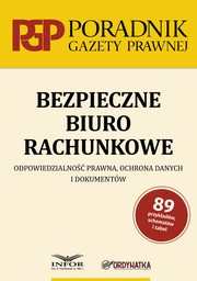 Bezpieczne biuro rachunkowe.Odpowiedzialno prawna,ochrona danych i dokumentw, Elbieta Krywko, Adam Krywko