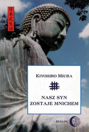 Nasz syn zostaje mnichem, Kiyohiro Miura