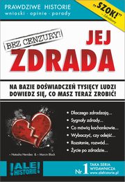 Jej zdrada. Prawdziwe historie, wnioski, opinie, porady..., Marcin Black, Natasha Newidea