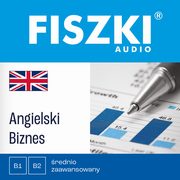 FISZKI audio ? angielski ? Biznes, Patrycja Wojsyk