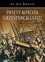 wity Koci grzesznych ludzi, Jan Kracik