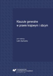 ksiazka tytu: Klauzule generalne w prawie krajowym i obcym - 22 Nieostro pojcia programu komputerowego w prawie wasnoci intelektualnej autor: 