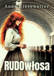 Rudowosa, Anna Kiesewetter