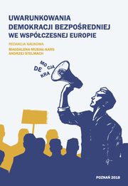 Uwarunkowania demokracji bezporedniej we wspczesnej Europie, 