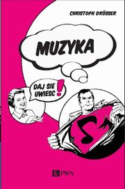 Muzyka? Daj si uwie!, Christoph Drsser