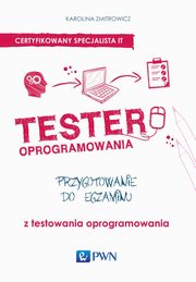 ksiazka tytu: Tester oprogramowania autor: Karolina Zmitrowicz