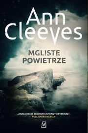 Mgliste powietrze, Ann Cleeves