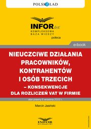 Nieuczciwe dziaania pracownikw, kontrahentw i osb trzecich ? konsekwencje dla rozlicze VAT w firmie, Marcin Jasiski