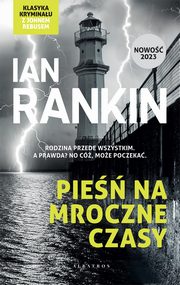 Pie na mroczne czasy., Ian Rankin