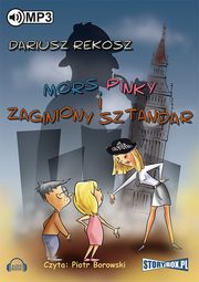 Mors, Pinky i zaginiony sztandar, Dariusz Rekosz