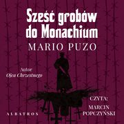 SZE GROBW DO MONACHIUM, Mario Puzo