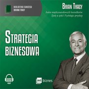 ksiazka tytu: Strategia biznesowa autor: Brian Tracy