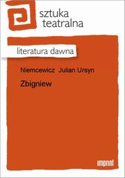 ksiazka tytu: Zbigniew autor: Julian Ursyn Niemcewicz