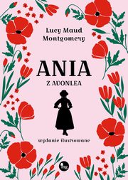 Ania z Avonlea, Lucy Maud Montgomery