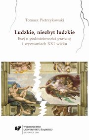 Ludzkie, niezbyt ludzkie, Tomasz Pietrzykowski