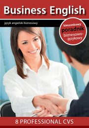 8 proffesional CVS - 8 profesjonalnych CV, Praca zbiorowa
