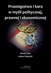Przestpstwo i kara w myli politycznej,prawnej i ekonomicznej, Praca zbiorowa