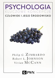 ksiazka tytu: Psychologia. Kluczowe koncepcje. Tom 5 autor: Philip G. Zimbardo, Robert L. Johnson, Vivian McCann