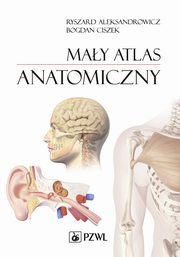 May atlas anatomiczny, Ryszard Aleksandrowicz, Bogdan Ciszek